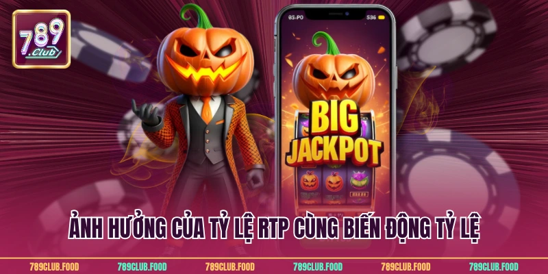 Nổ Hũ Rút Tiền Mặt - Bí Quyết Đổi Thưởng Dễ Dàng Tại 789Club 3 Ảnh hưởng của tỷ lệ RTP cùng biến động tỷ lệ